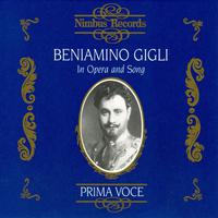 Beniamino Gigli in Opera and Song