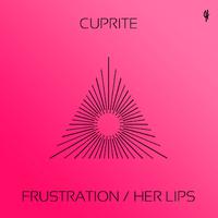 Frustration / Her Lips