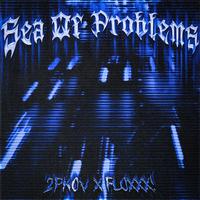 Sea Of Problems