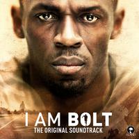 I Am Bolt (Original Motion Picture Soundtrack)