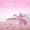 Wendy Sulca - La Magia Del Amor