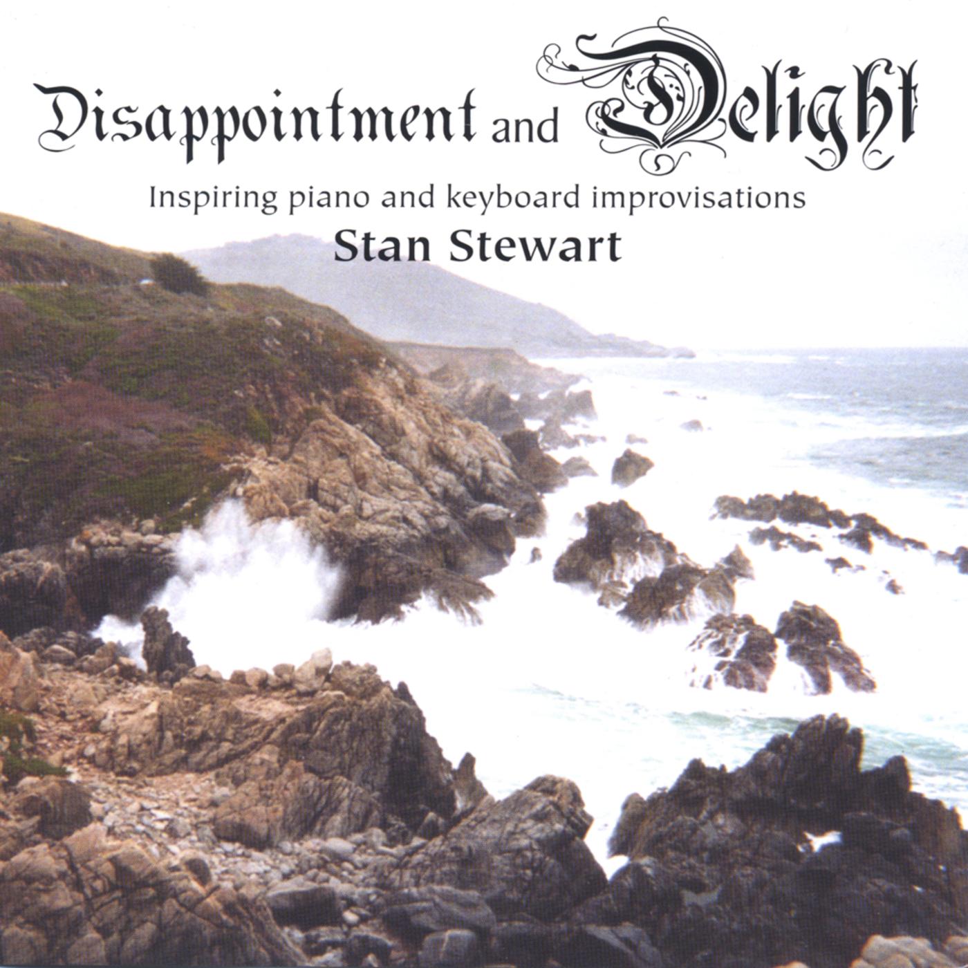 Disappointment and Delight II
