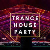 Trance House Party