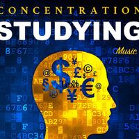 Concentration Studying Music Academy资料,Concentration Studying Music Academy最新歌曲,Concentration Studying Music AcademyMV视频,Concentration Studying Music Academy音乐专辑,Concentration Studying Music Academy好听的歌