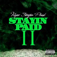 Stayin Paid 2