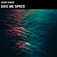 Give Me Space