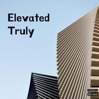 Elevated Truly (feat. ODZ, 2 Blyga Läppar & Gyllene Tider)