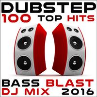 Dubstep 100 Top Hits Bass Blast DJ Mix 2016