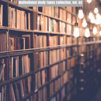 Motivational Study Tunes Collection, Vol. 02
