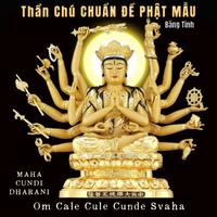 Thần Chú Chuẩn Đề Phật Mẫu (Tiếng Phạn)