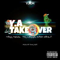 Y.A TAKE OVER