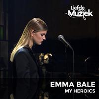 My Heroics - uit Liefde Voor Muziek (Live)