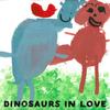 Fenn Rosenthal - Dinosaurs in Love