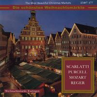 The Most Beautiful Christmas Markets - Scarlatti, Purcell, Mozart & Reger (Classical Music for Christmas Time)