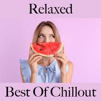 Relaxed: Best of Chillout