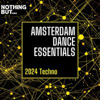 Nothing But... Amsterdam Dance Essentials 2024 Techno