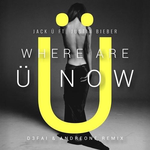 Where Are ü Now (D3FAI & AndreOne Remix)