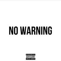 No Warning (feat. KayCyy)