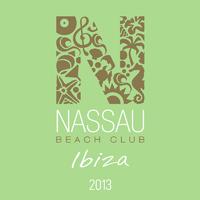 Nassau Beach Club Ibiza 2013