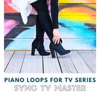 Piano Loops for TV Series