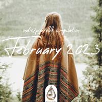 Indie / Pop / Folk Compilation: February 2023