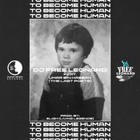 To Become Human (feat. Umar Bin Hassan & The Last Poets)