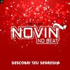 Novin No Beat - Descobri Teu Segredim (feat. Mc Alef)