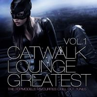 Catwalk Lounge Greatest, Vol.1