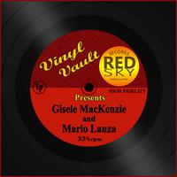 Vinyl Vault Presents Gisele MacKenzie and Mario Lanza