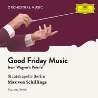 Wagner: Parsifal: Good Friday Music