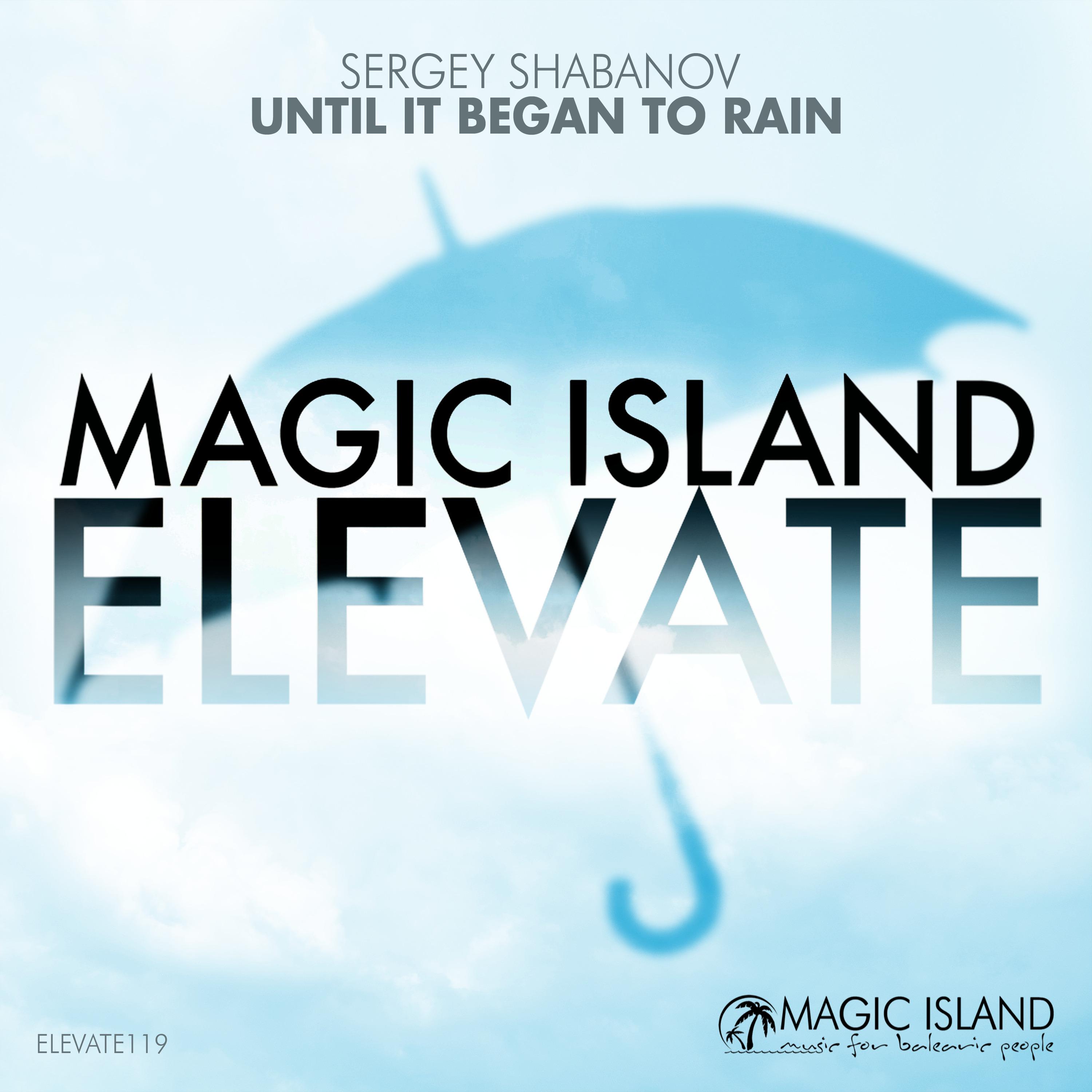 Until It Began To Rain (Extended Mix)