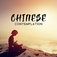 Chinese Contemplation: Music for Spirituality and Zen