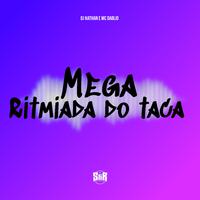Mega Ritmada do Taca