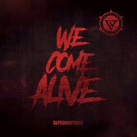 We Come Alive