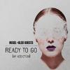 Hugel - Ready To Go (My Addiction)