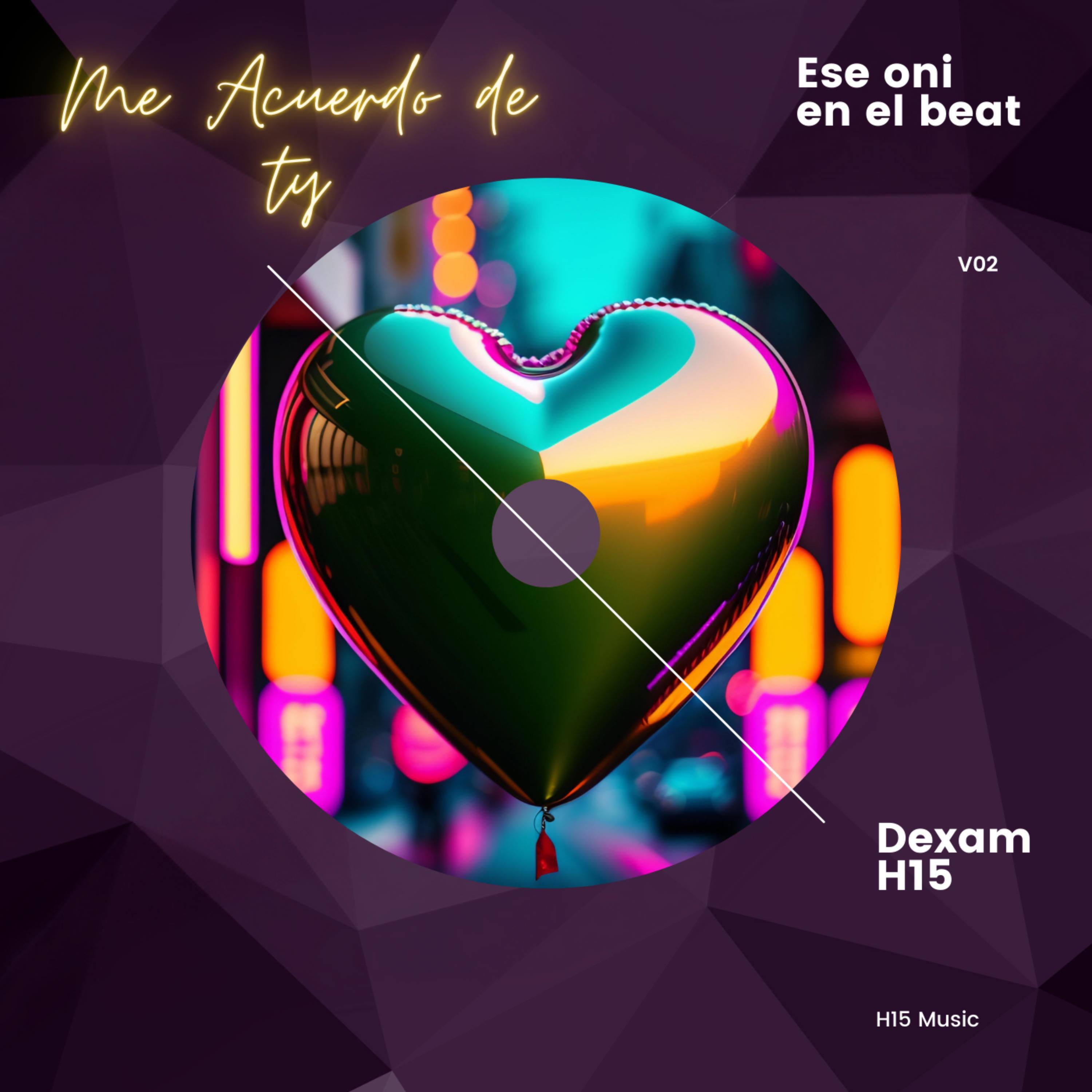 Me acuerdo de ty (feat. Dexam H15)