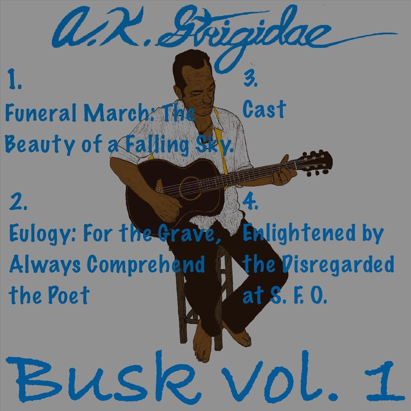 Eulogy: For the Grave, Always, Comprehend the Poet (Re-Cast and Busk)