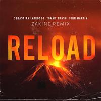 Reload (feat. Sebastian Ingrosso, Tommy Trash & John Martin)