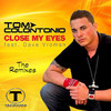 Tom Colontonio - Close My Eyes feat. Dave Vroman (Matthew Nagle Remix Radio edit)