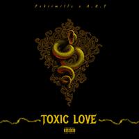 Toxic Love (feat. A.N.T)