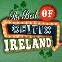 The Best of Celtic Ireland