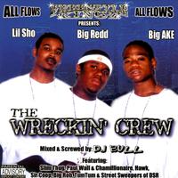 The Wreckin’ Crew [Screwed]