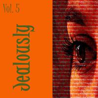 Jealously, Vol. 5