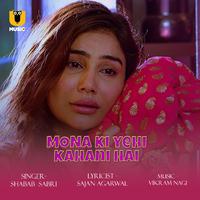 Mona Ki Yehi Kahani Hai (From 