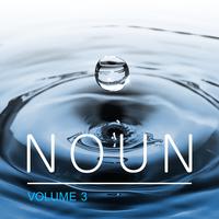 Noun, Vol. 3