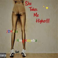 She Takes Me Higher