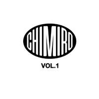 CHIMIRO VOL.1