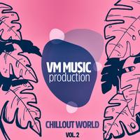 Chillout World, Vol. 2