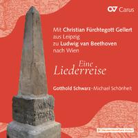 Mit Christian Fürchtegott Gellert aus Leipzig zu Ludwig van Beethoven nach Wien - Eine Liederreise