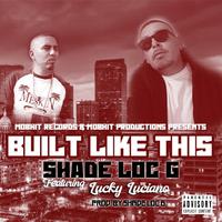 Built Like This (feat. Lucky Luciano)